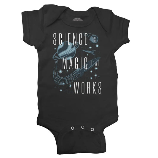 Science is Magic that Works - Infant Body Suit - Size 18 Months